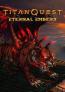 Titan Quest: Eternal Embers
