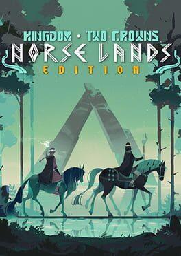 Kingdom Two Crowns: Norse Lands Edition