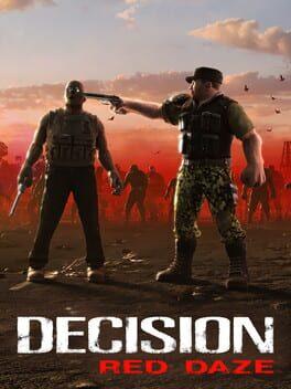 Decision: Red Daze