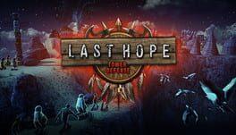Last Hope - Tower Defense