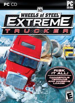 18 Wheels of Steel: Extreme Trucker