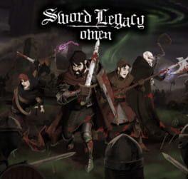 Sword Legacy: Omen