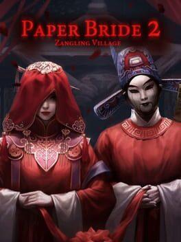 Paper Bride 2: Zangling Village