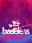 Baseless