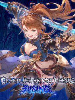 Granblue Fantasy Versus: Rising