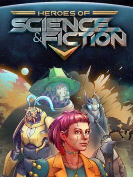 Heroes of Science and Fiction
