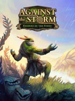 Against the Storm