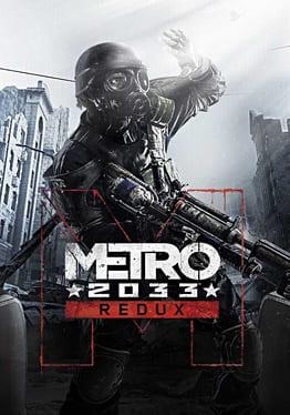 Metro 2033 Redux