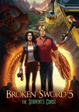 Broken Sword 5: The Serpent's Curse