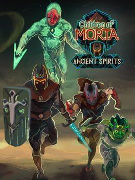 Children of Morta