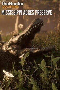 theHunter: Call of the Wild - Mississippi Acres Preserve