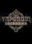 Vaporum: Lockdown