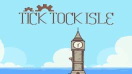 Tick Tock Isle