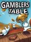Gamblers Table