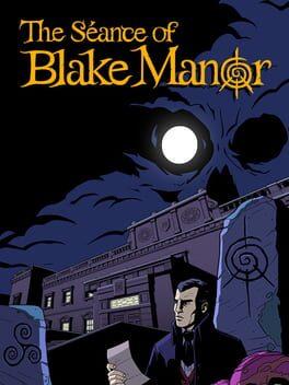 The S?ance of Blake Manor