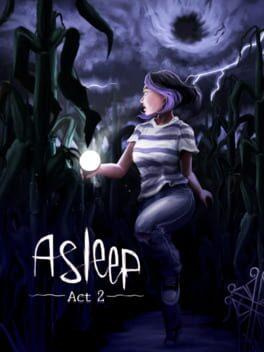 Asleep: Ato 1