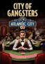 City of Gangsters: Atlantic City