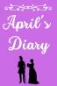 April's Diary