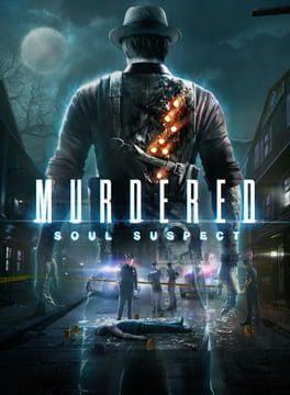 Murdered: Soul Suspect