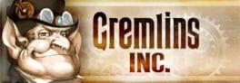 Gremlins, Inc.