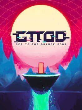 GTTOD: Get To The Orange Door