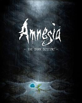 Amnesia: The Dark Descent
