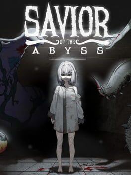 Savior of the Abyss