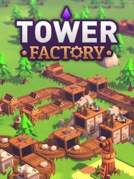 Tower Factory