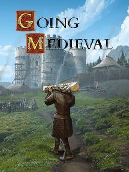 Going Medieval