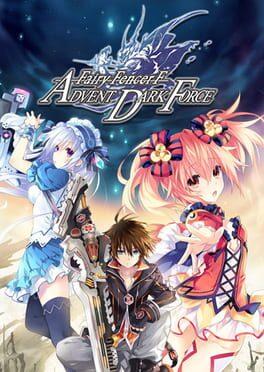 Fairy Fencer F: Advent Dark Force