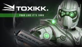 TOXIKK