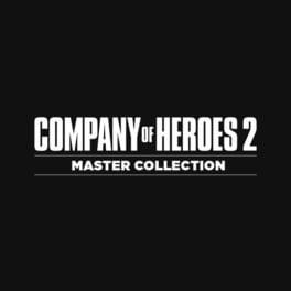 Company of Heroes 2: Master Collection