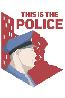 This is the Police