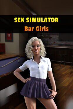 Sex Simulator: Bar Girls