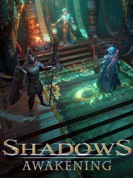 Shadows: Awakening