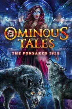 Ominous Tales: The Forsaken Isle
