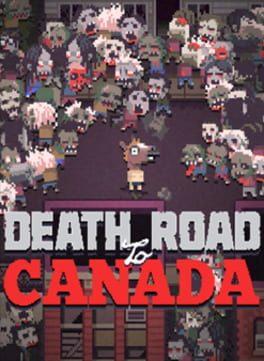 Death Road to Canada