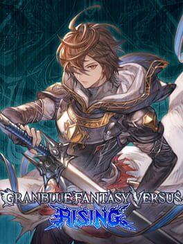 Granblue Fantasy Versus: Rising
