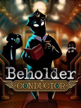 Beholder: Conductor