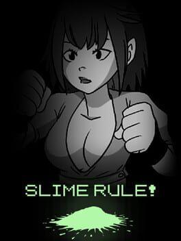 Slime Rule