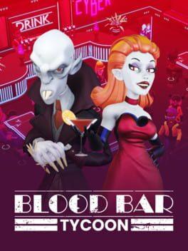 Blood Bar Tycoon