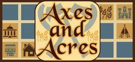 Axes and Acres