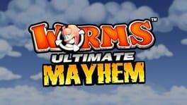 Worms: Ultimate Mayhem