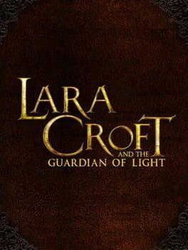 Lara Croft and the Guardian of Light