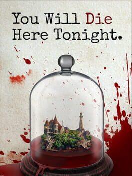 You Will Die Here Tonight