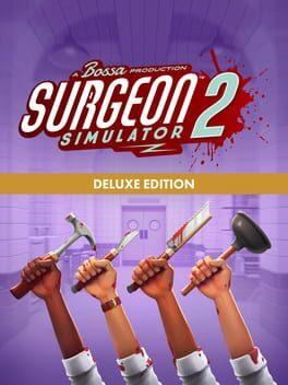 Surgeon Simulator 2