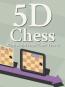 5D Chess With Multiverse Time Travel