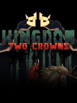 Kingdom Two Crowns