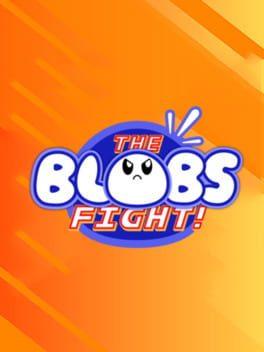 The Blobs Fight