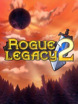 Rogue Legacy 2